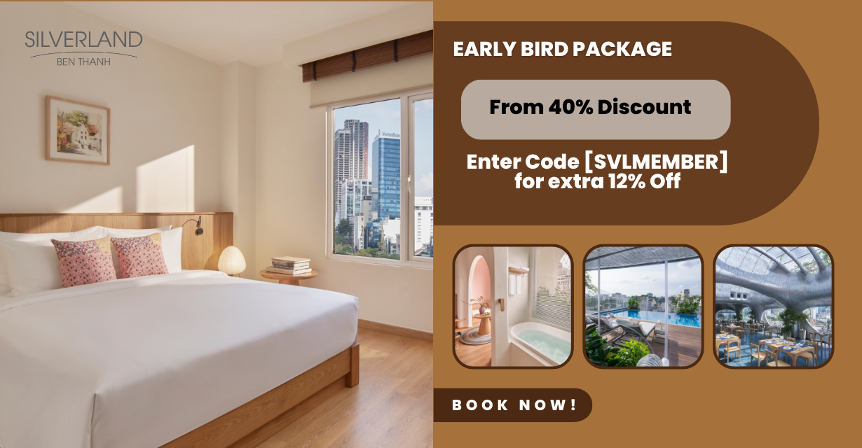 SILVERLAND BEN THANH – EARLY BIRD PACKAGE – WITH BUFFET BREAKFAST